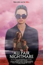 Watch The Au Pair Nightmare M4uhd