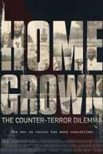 Watch Homegrown: The Counter-Terror Dilemma M4uhd