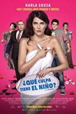 Watch Qu culpa tiene el nio? M4uhd