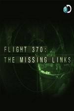 Watch Flight 370: The Missing Links M4uhd