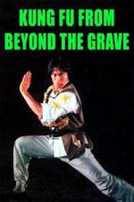 Watch Kung Fu from Beyond the Grave M4uhd