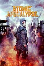 Watch Atomic Apocalypse M4uhd
