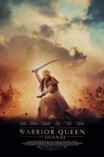 Watch The Warrior Queen of Jhansi M4uhd