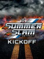 Watch WWE SummerSlam Kickoff M4uhd