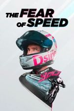 Watch The Fear of Speed by Elias Schw�rzler M4uhd