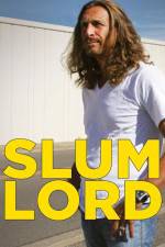 Watch Slum Lord M4uhd