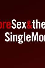 Watch More Sex & the Single Mom M4uhd