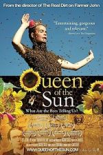 Watch Queen of the Sun: What Are the Bees Telling Us?‎ M4uhd