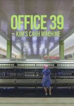 Watch Office 39: Kim\'s Cash Machine M4uhd
