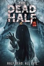 Watch The Dead Half M4uhd