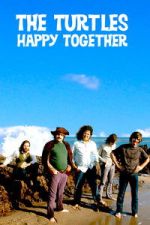 Watch The Turtles: Happy Together M4uhd