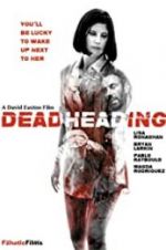 Watch Dead Heading M4uhd