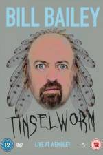 Watch Bill Bailey Tinselworm M4uhd