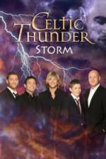 Watch Celtic Thunder Storm M4uhd