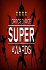 Watch The Critics\' Choice Super Awards M4uhd