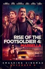 Watch Rise of the Footsoldier: Marbella M4uhd
