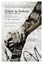 Watch Intent to Destroy: Death, Denial & Depiction M4uhd