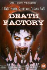 Watch Death Factory M4uhd