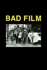 Watch BAD FILM M4uhd