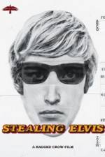 Watch Stealing Elvis M4uhd