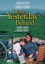 Watch Leave Yesterday Behind M4uhd