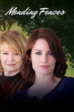 Watch Mending Fences M4uhd