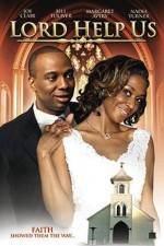 Watch Lord Help Us M4uhd