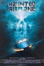 Watch Haunted Airplane M4uhd