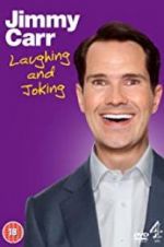 Watch Jimmy Carr: Laughing and Joking M4uhd