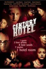 Watch Century Hotel M4uhd
