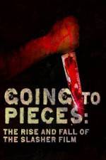 Watch Going to Pieces The Rise and Fall of the Slasher Film M4uhd
