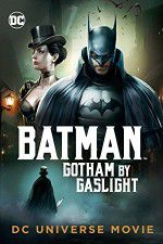 Watch Batman Gotham by Gaslight M4uhd
