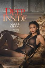 Watch Deep Inside: Angeli Khang M4uhd