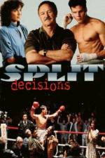 Watch Split Decisions M4uhd
