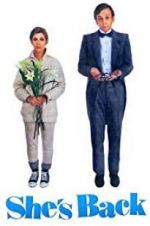 Watch She\'s Back M4uhd