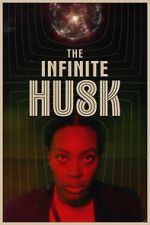 Watch The Infinite Husk M4uhd