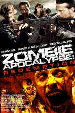Watch Zombie Apocalypse Redemption M4uhd