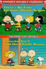 Watch Theres No Time for Love Charlie Brown M4uhd