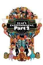 Watch That's Entertainment, Part II M4uhd