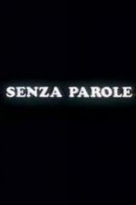 Watch Senza parole M4uhd