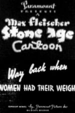 Watch Way Back When Women Had Their Weigh M4uhd