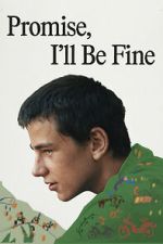 Watch Promise, I\'ll Be Fine M4uhd