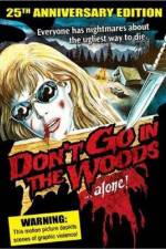 Watch Don't Go in the Woods M4uhd
