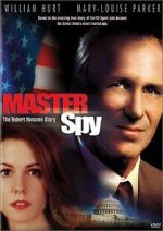 Watch Master Spy: The Robert Hanssen Story M4uhd