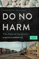 Watch Do No Harm: The Opioid Epidemic M4uhd