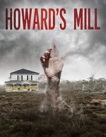 Watch Howard\'s Mill M4uhd