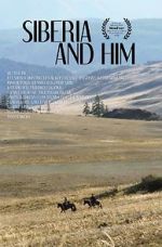 Watch Siberia and Him M4uhd