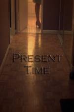 Watch Present Time M4uhd