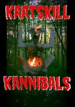 Watch Kaatskill Kannibals M4uhd