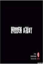 Watch Hidden Away M4uhd